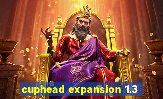 cuphead expansion 1.3