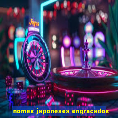 nomes japoneses engracados