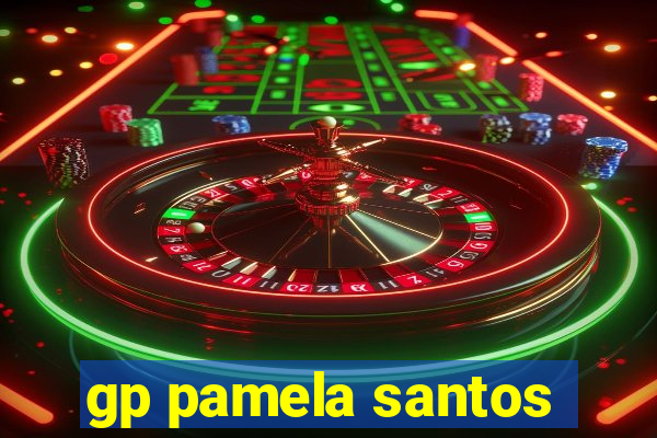 gp pamela santos