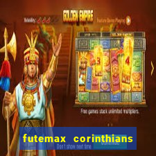 futemax corinthians x palmeiras