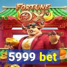 5999 bet