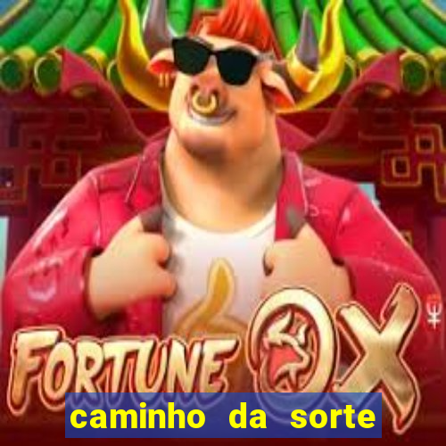 caminho da sorte esporte net