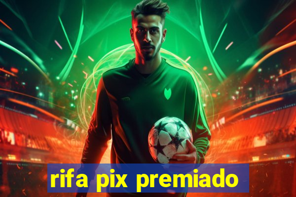 rifa pix premiado