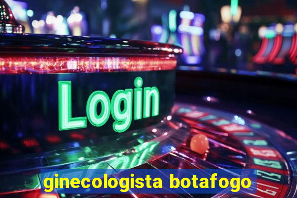 ginecologista botafogo