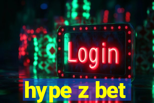 hype z bet