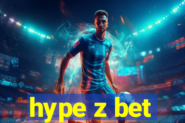 hype z bet