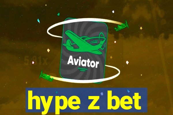 hype z bet