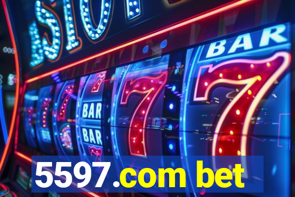 5597.com bet