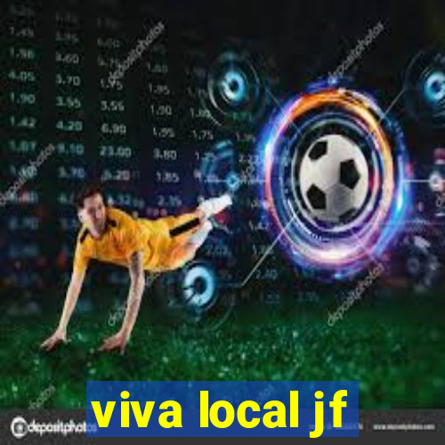 viva local jf