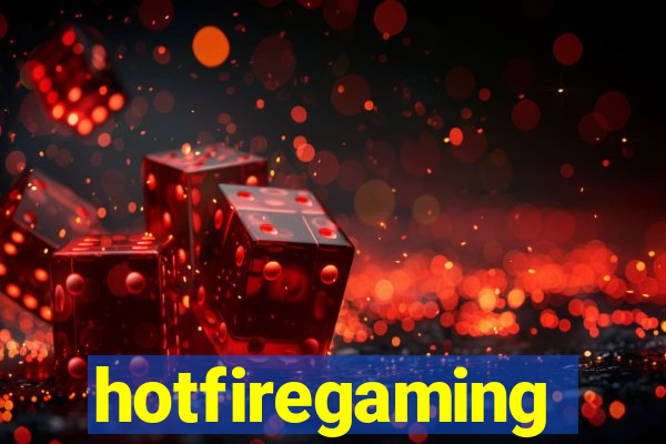 hotfiregaming