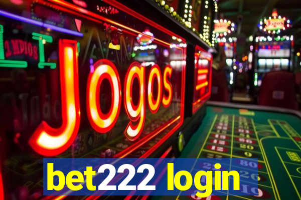 bet222 login