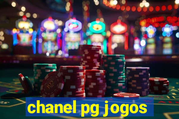 chanel pg jogos