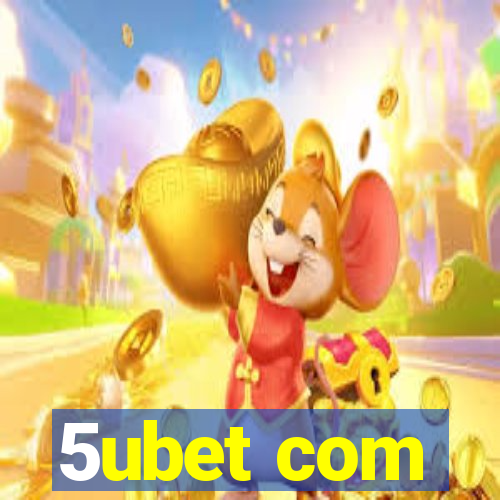 5ubet com