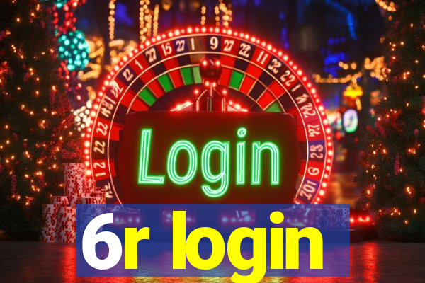 6r login