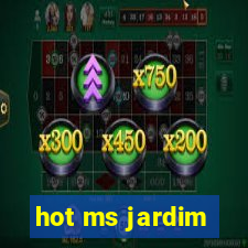 hot ms jardim