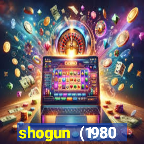 shogun (1980 dublado download)