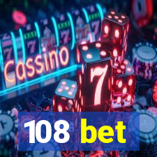 108 bet