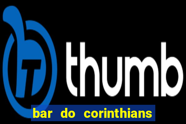 bar do corinthians em fortaleza