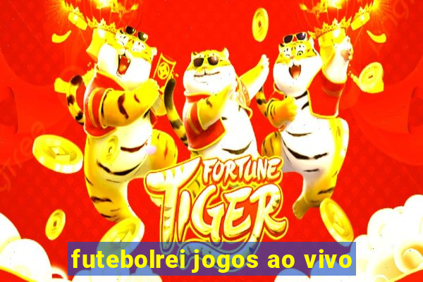 futebolrei jogos ao vivo