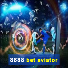 8888 bet aviator