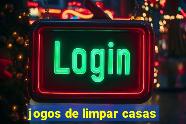 jogos de limpar casas