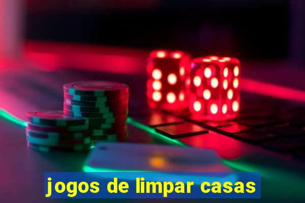 jogos de limpar casas