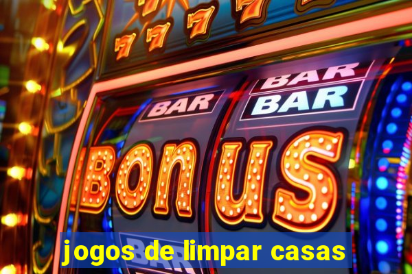 jogos de limpar casas