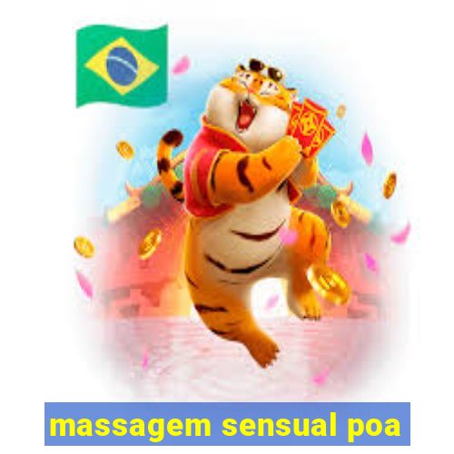 massagem sensual poa