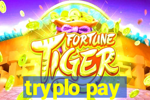 tryplo pay