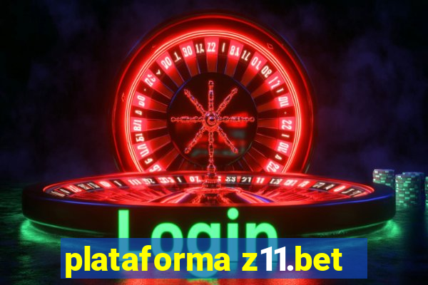 plataforma z11.bet