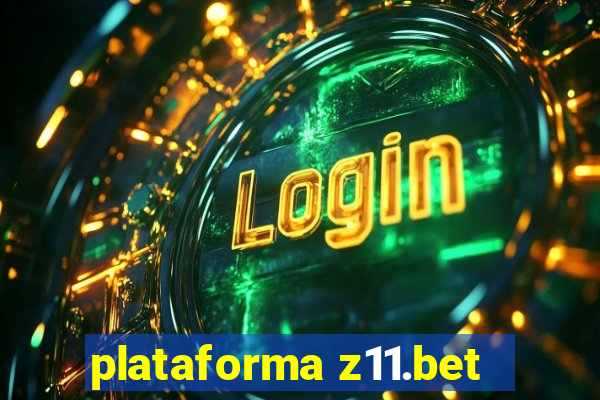 plataforma z11.bet