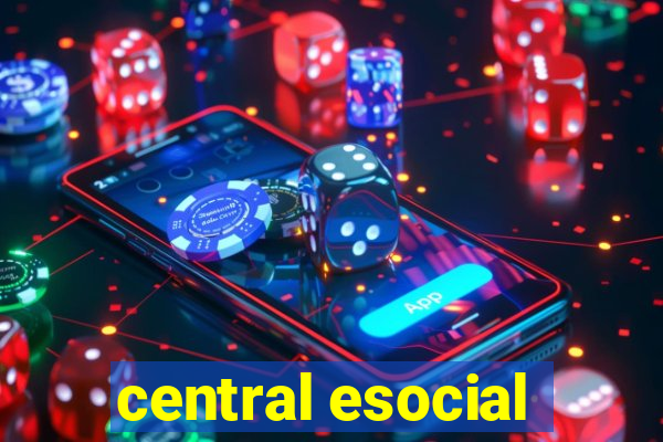 central esocial