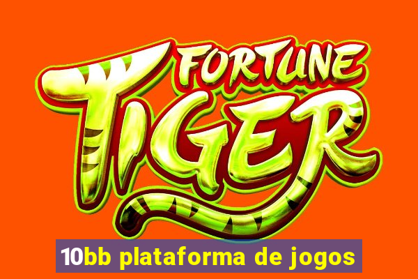 10bb plataforma de jogos