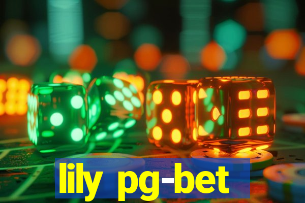 lily pg-bet