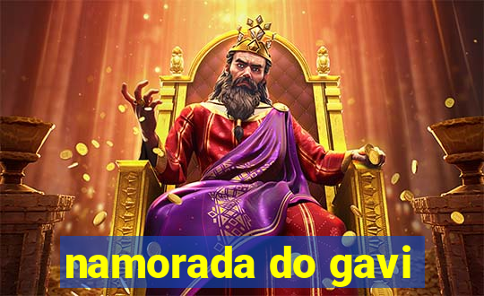 namorada do gavi