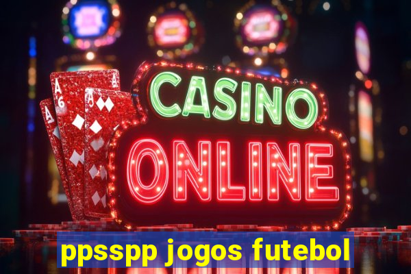 ppsspp jogos futebol