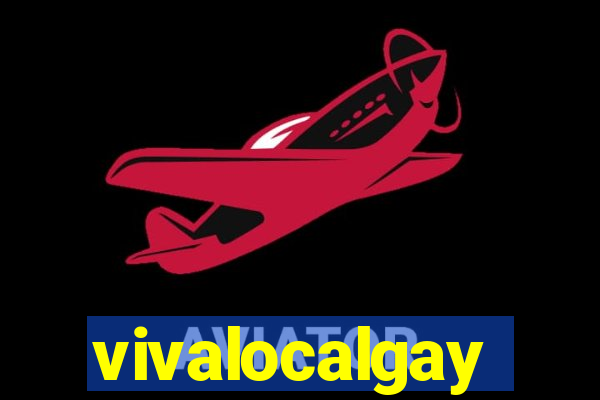 vivalocalgay