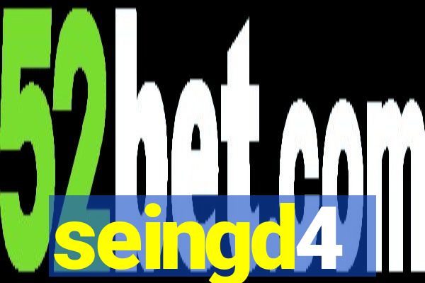 seingd4