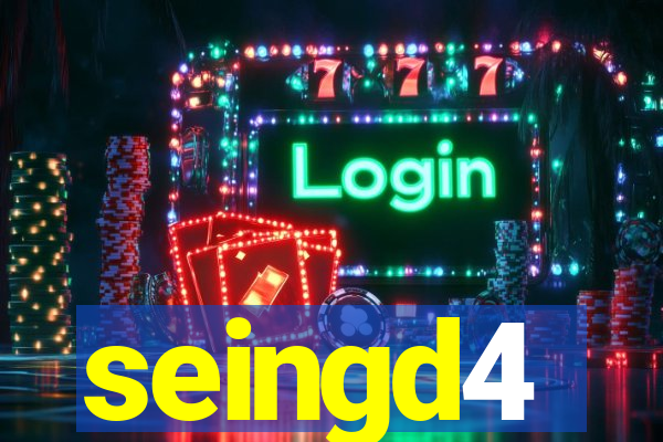 seingd4