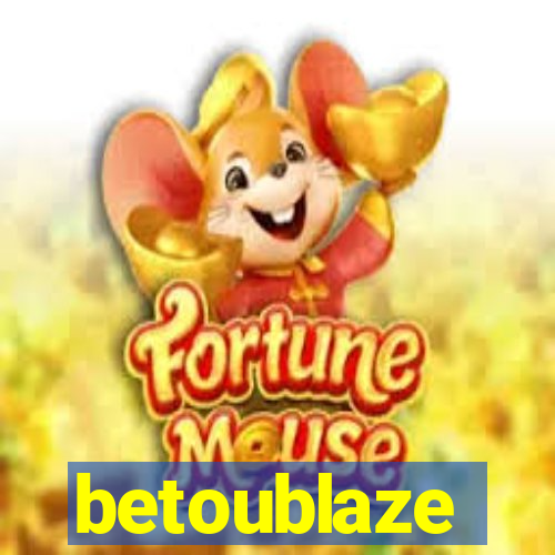 betoublaze