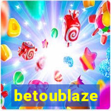 betoublaze