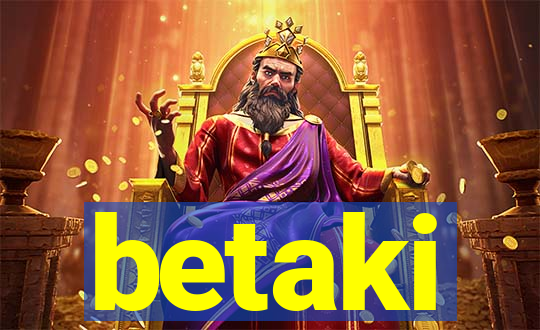 betaki