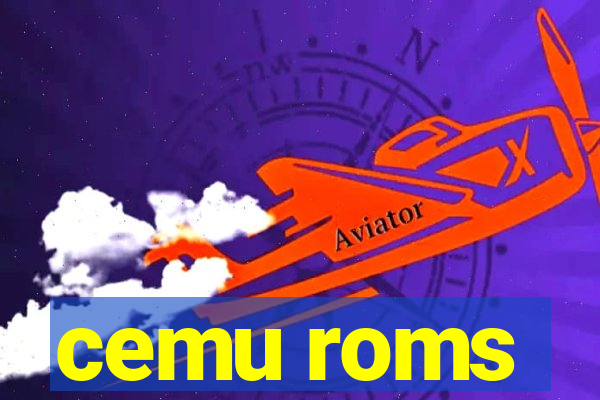 cemu roms