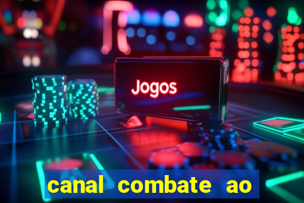 canal combate ao vivo online multicanais