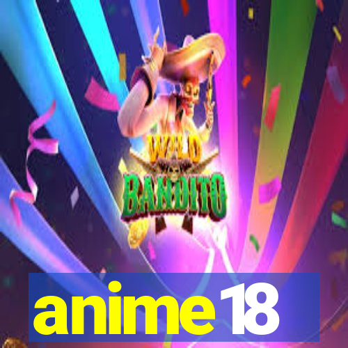 anime18