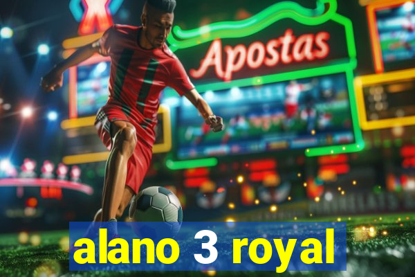 alano 3 royal