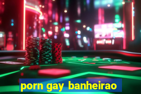 porn gay banheirao