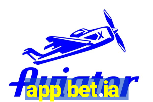 app bet.ia