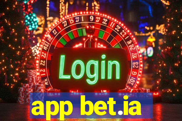 app bet.ia