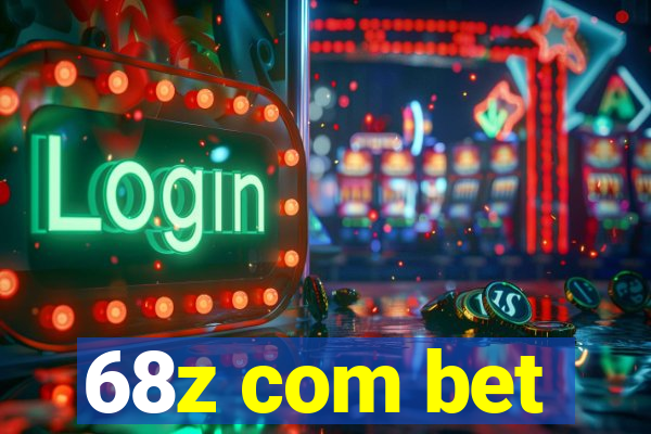 68z com bet